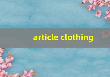 article clothing